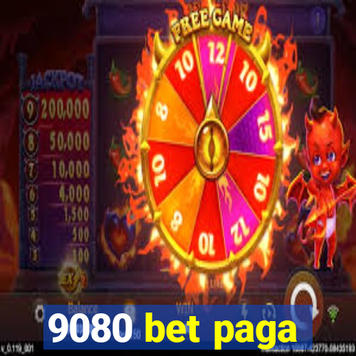 9080 bet paga